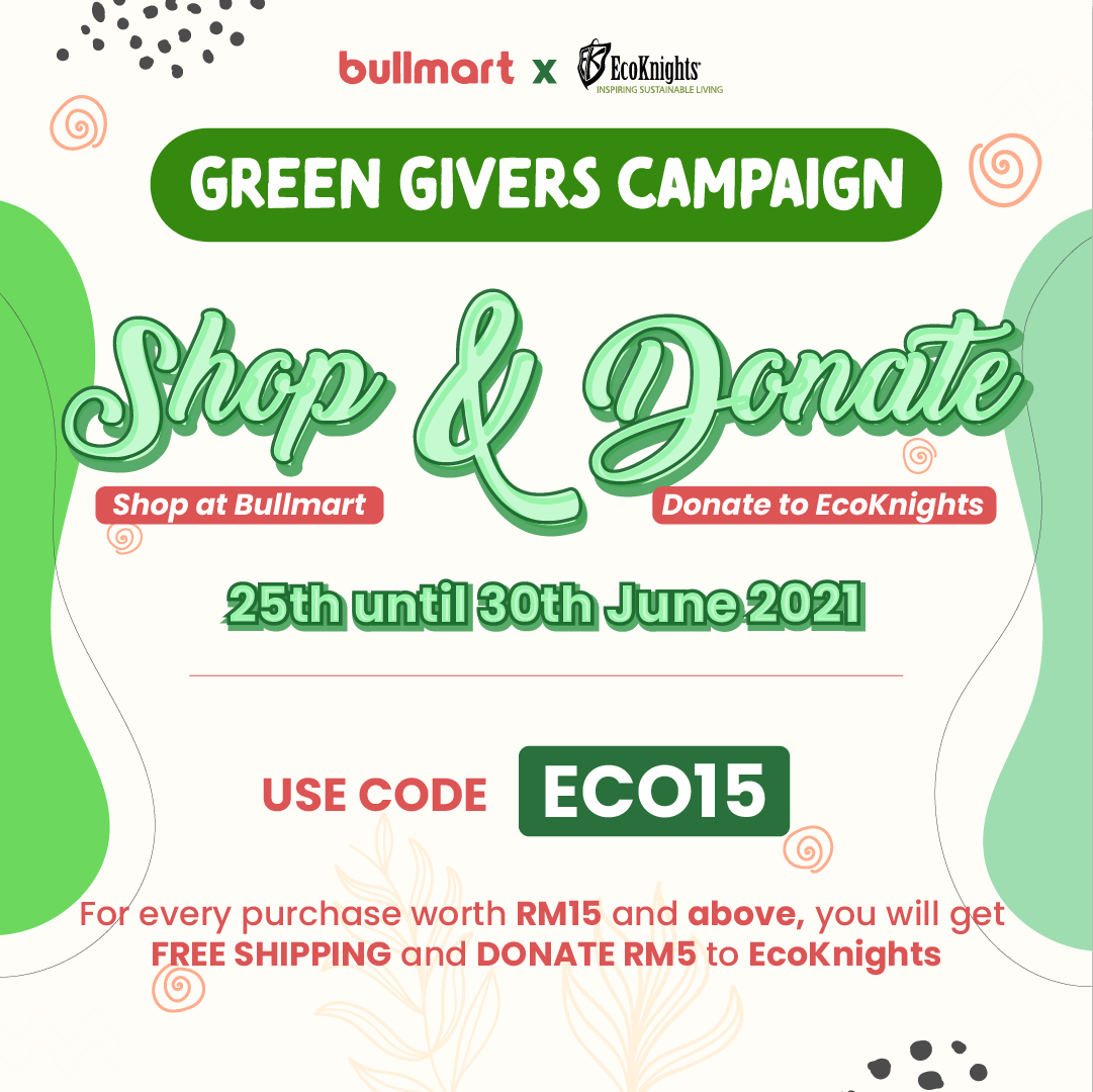 Bullmart X EcoKnights, Shop & Donate with Green Givers Campaign