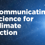 Communicating Science For Climate Action​ Report